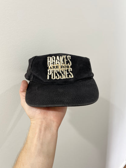 Brakes are for Pussies Hat